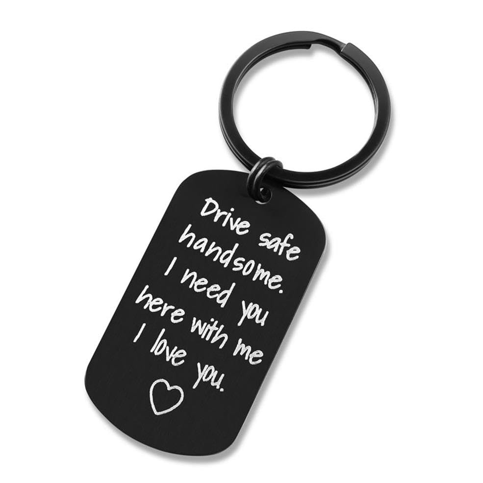 Drive Safe Handsome Keychain