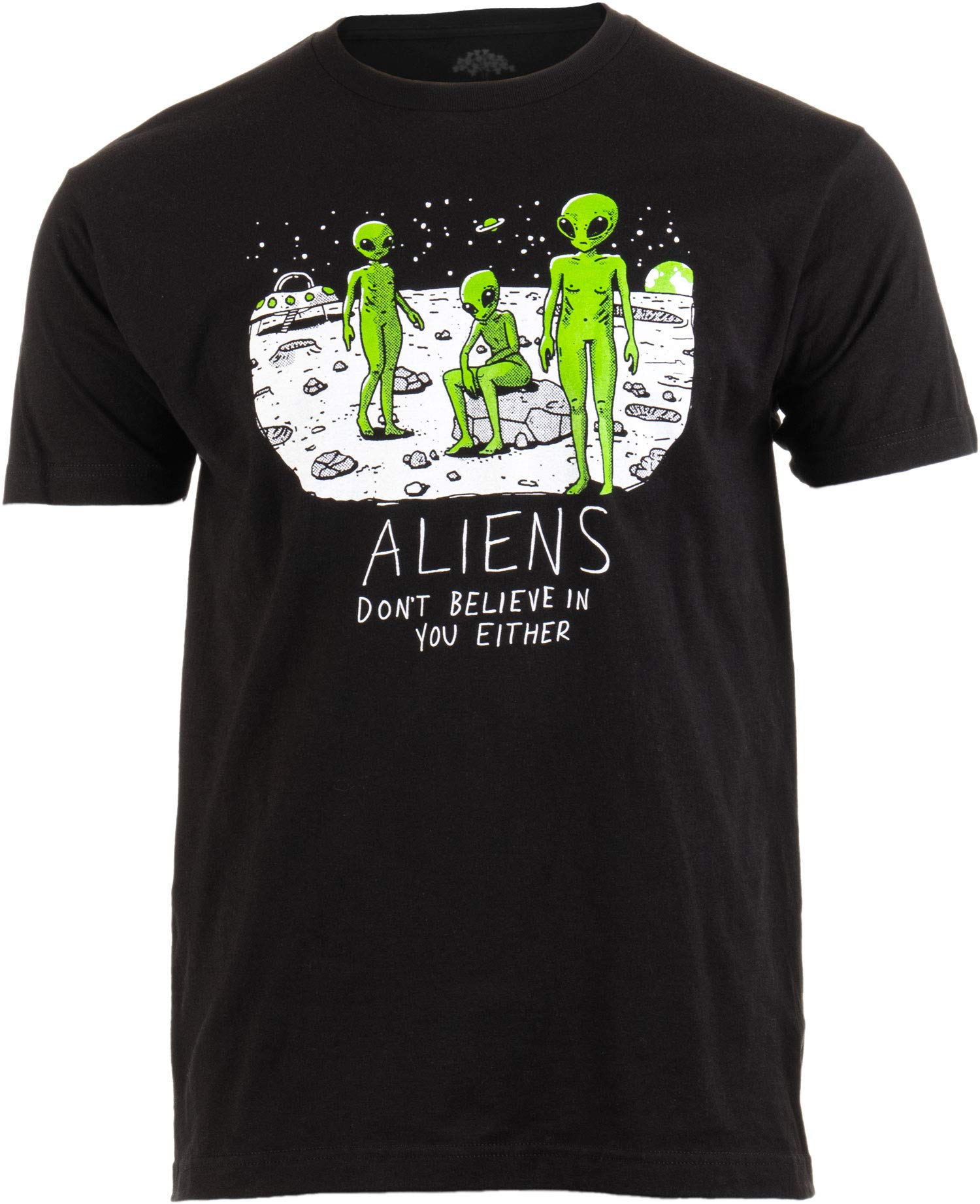 Aliens Don't Believe in You