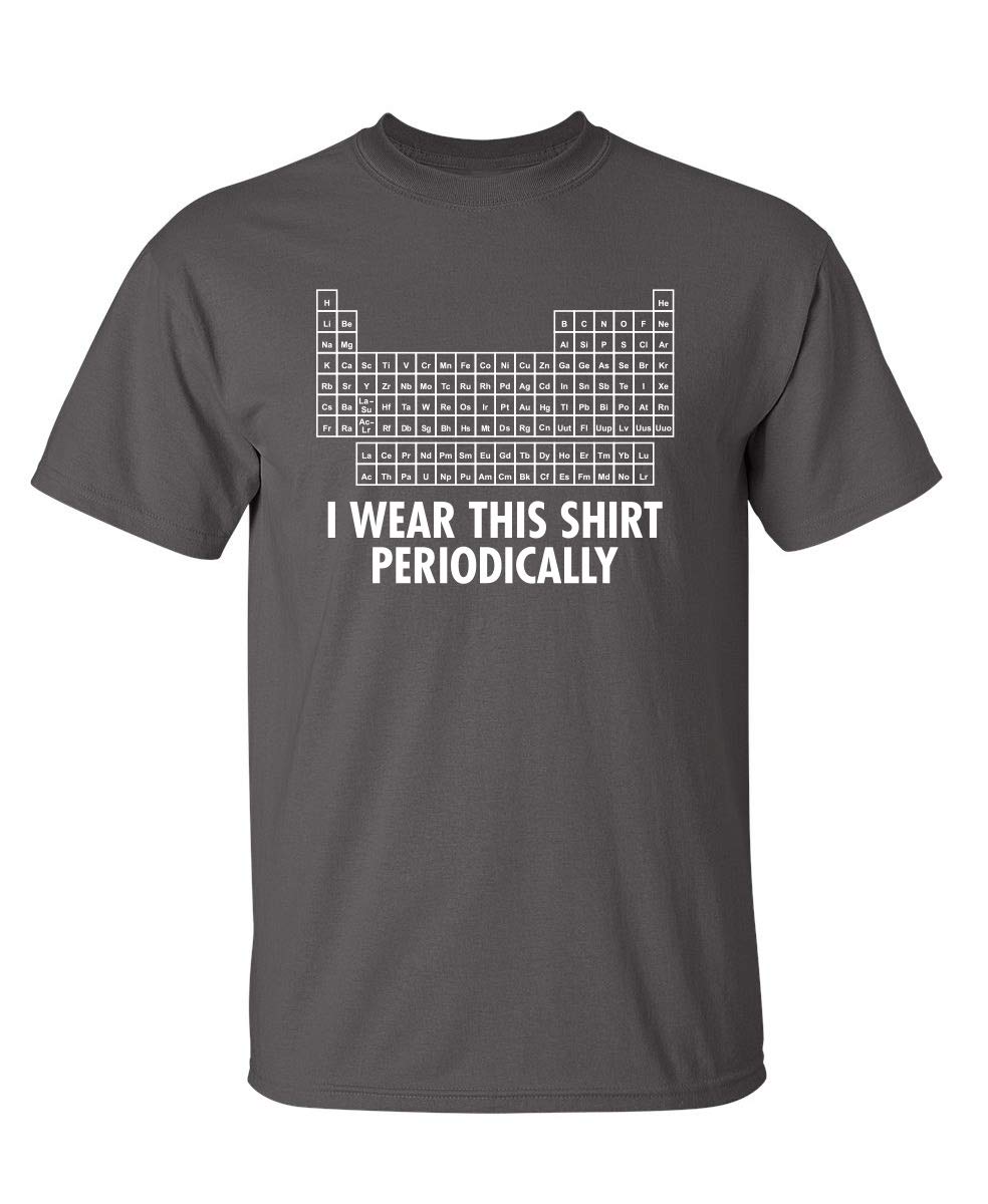 I Wear This Shirt Periodically