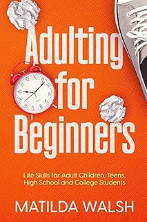 Adulting for Beginners Guide